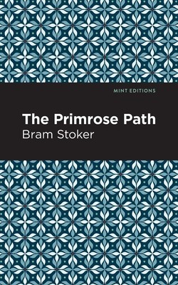 The Primrose Path Bram Stoker Taschenbuch Kartoniert / Broschiert Englisch 2021