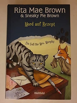 Mord auf Rezept: Ein Fall für Mrs. Murphy