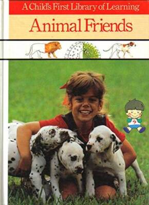 Animal Friends (Child's First Library of Learning) - Hardcover - GOOD