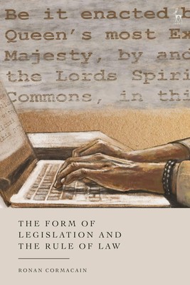 Ronan Cormacain | FORM OF LEGISLATION & THE RULE | Buch | Englisch (2022)