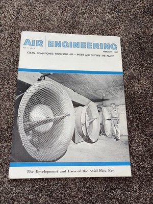 The Development And Uses Of The Axial Flow Fan , Air Engineering