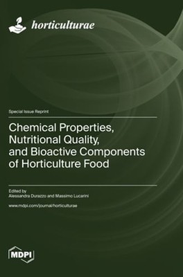 Chemical Properties, Nutritional Quality, and Bioactive Components of by Durazzo