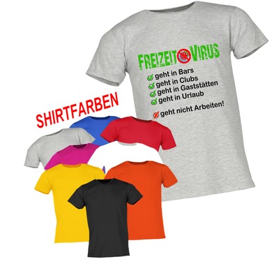 UNISEX T-SHIRT FREIZEIT VIRUS FUNSHIRT SPRÜCHESHIRT JOKE FUCK THE VIRUS FCK CRN