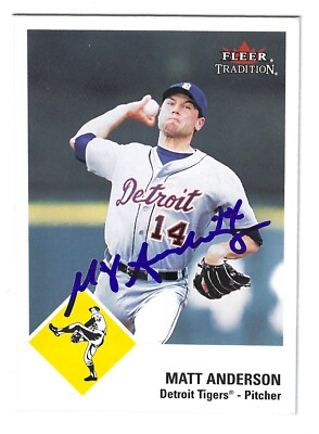 MATT ANDERSON DETROIT TIGERS SIGNED 2003 FLEER TRADITION CARD