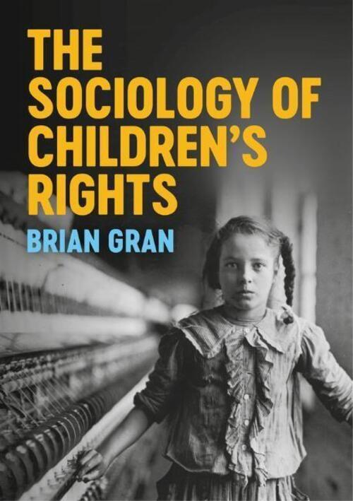 Thumbnail - The Sociology Of Children's Rights | Brian Gran | Englisch |