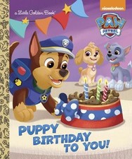 Puppy Birthday to You! (Paw Patrol) (Little Golden Book) by Golden Books