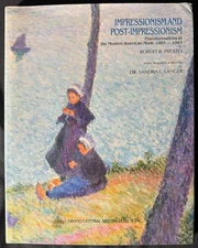 Impressionism and Post-Impressionism 1885-1945 HC/DJ 1988 1st Robert Preato VG+