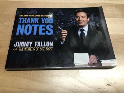 Thank You Notes by Jimmy Fallon, the Writers of Late Night 
