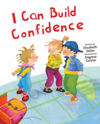 I Can Build Confidence by Zöller, Elisabeth