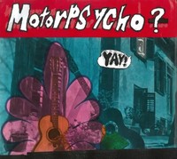 Yay! | Motorpsycho | Vinyl / Schallplatte | 2023 | Stickman / Indigo