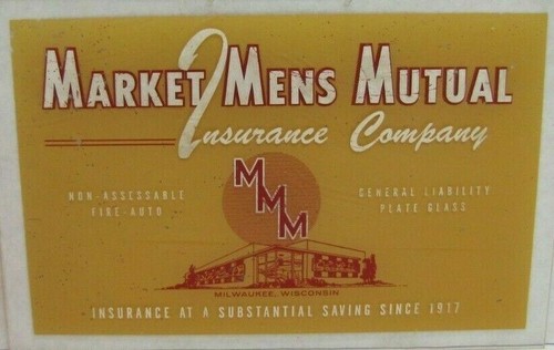MARKT HERREN AUF GEGENSEITIGE VERSICHERUNG CO MILWAUKEE WISCONSIN WERBESCHILD SEIT 1917