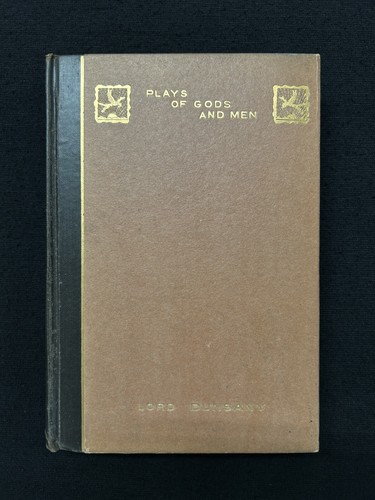 SIGNED Lord Dunsany PLAYS OF GODS AND MEN 1st Amer. Ed.  1917 - Imagen 1 de 11