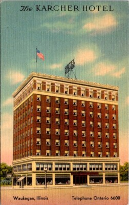 #ad Vintage Postcard View of the Karcher Hotel Waukegan Illinois IL X252 $12.95