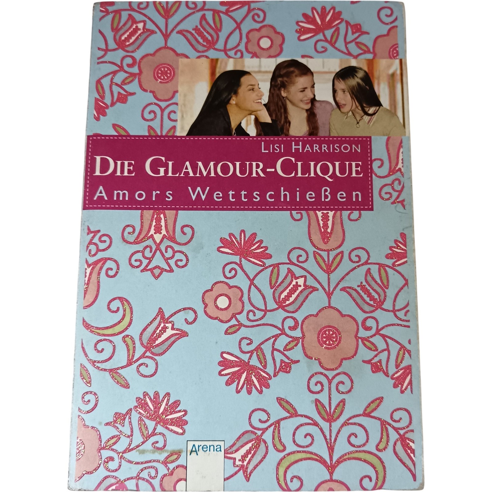 Die Glamour-Clique Amors Wettschießen Lisi Harrison Paperback 2006 YA Fiction