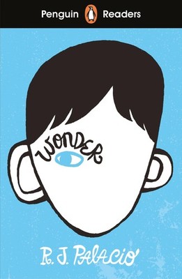 Penguin Readers Level 3: Wonder (ELT Graded Reader) ~ R J Pa ... 9780241397893