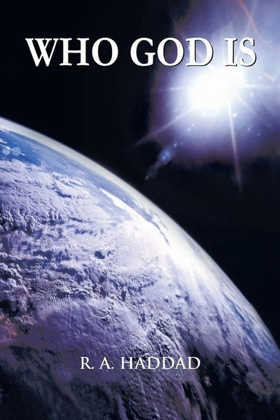 Ronalde A. Haddad | Who God Is | Taschenbuch | Englisch (2008) | Xlibris-image