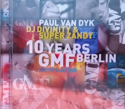 Paul van Dyk, DJ Divinity & Super Zandy ''10 Years GMF Berlin Comp.'' * Vandit 056