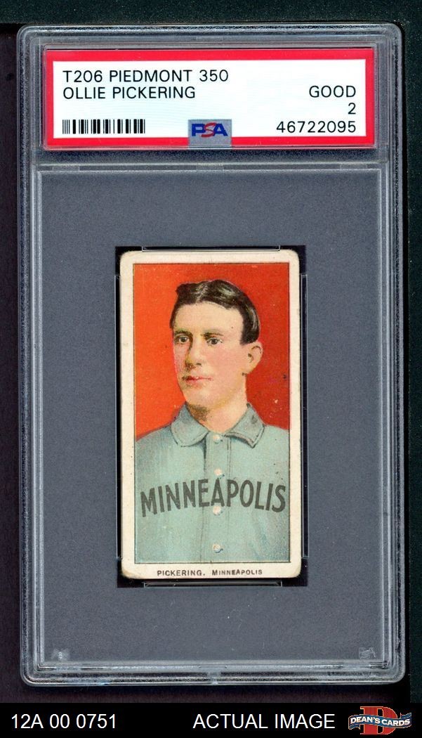 1909 T206 Ollie Pickering American Association - Minneapolis PSA 2 - GOOD