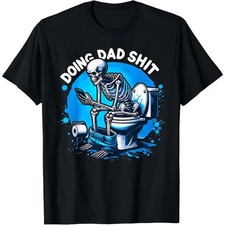 Doing Dad Things Dad Joke Skeleton Dad Funny Unisex T-Shirt