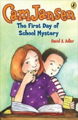 Cam Jansen: the First Day of School Mystery #22 by David A Adler: New