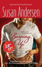 Burning Up - Mass Market Paperback By Andersen, Susan - VERY GOOD