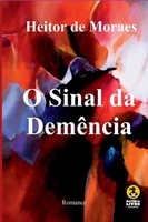 Moraes Heitor | O Sinal Da DemêNcia | Taschenbuch | Portugiesisch (2022)