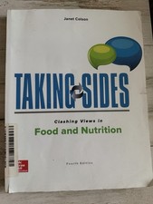 Taking Sides: Clashing Views in Food and Nutr...