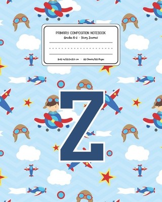 Primary Composition Notebook Grades K-2 Story Journal Z: Airplanes Pattern