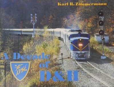 A decade of D&H Paperback Book By Karl R Zimmermann EX
