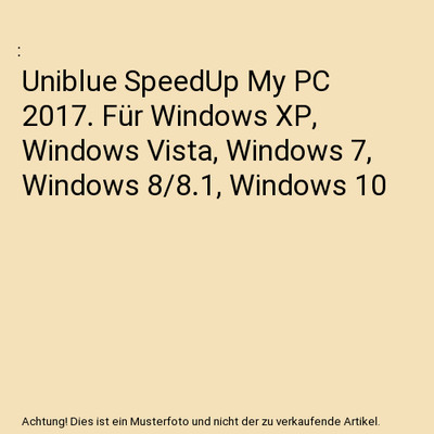 Uniblue SpeedUp My PC 2017. Für Windows XP, Windows Vista, Windows 7, Windows 8