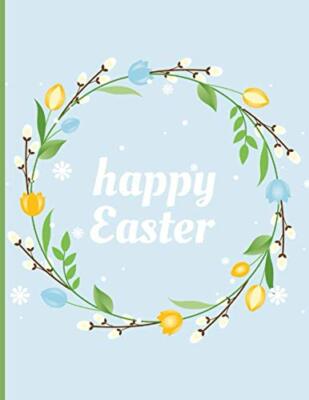 Happy Easter: Easter Coloring Book for Everyone with Fun, Easy, and Relaxing ...
