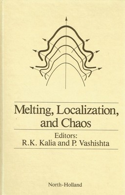 - Melting, Localization and Chaos: Solid State Theory - Symposium Proceedings