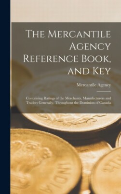 Mercantile Agency - Reference Book and Key microform   Containing R - X555z
