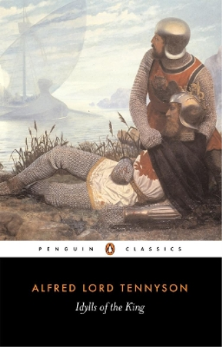 Alfred Lord Tennyson Idylls of the King (Tascabile)
