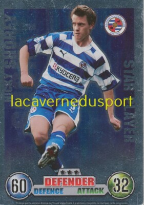406 NICKY SHOREY STAR FOIL READING FC TOPPS PREMIER LEAGUE 2007 2008 MATCH ATTAX