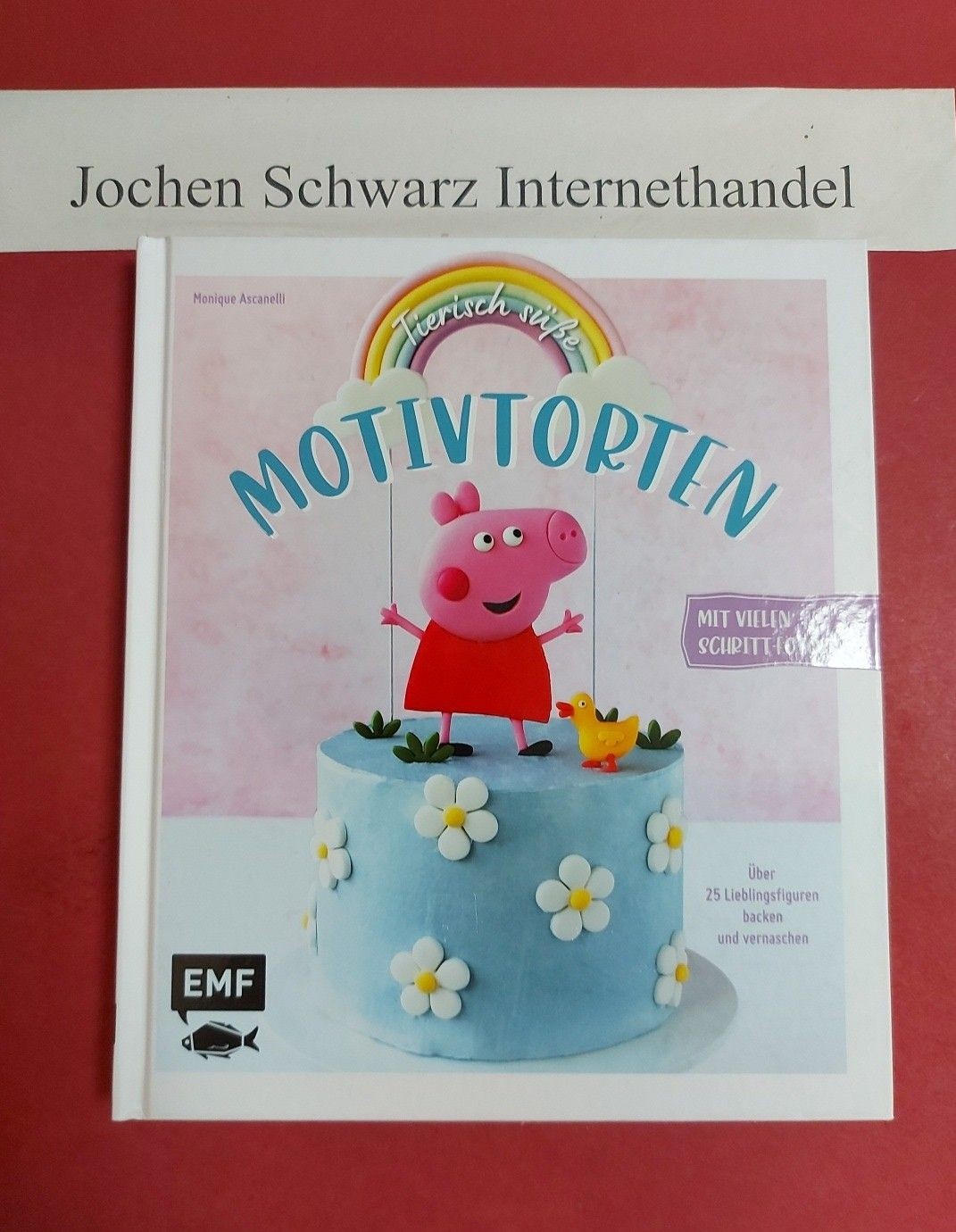 Tierisch süße Motivtorten. Ascanelli, Monique: