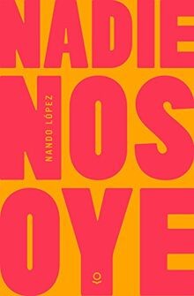 Nadie nos oye von López, Fernando J. | Buch | Zustand sehr gut