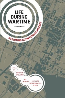 Life During Wartime: Resisting Coun..., Kristian Willia