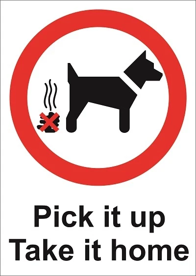 PICK IT UP TAKE IT HOME sign or sticker no fouling dog park field private land