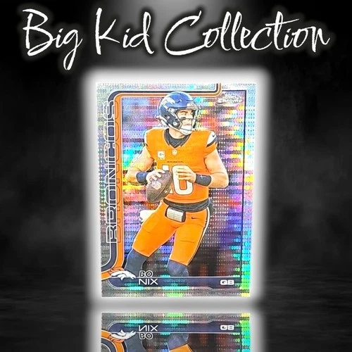 2025 Topps Chrome Bo Nix Pulsar Refractor