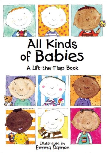 All Kinds of Babies: A Lift-the-Flap Book with Mobile (All Kinds