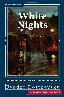White Nights by Fyodor Dostoevsky   Paperback