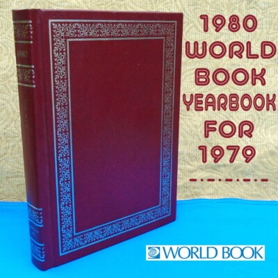 World Book 1980 Yearbook - Events of 1979 Hardcover  608 Pages - Good Condition