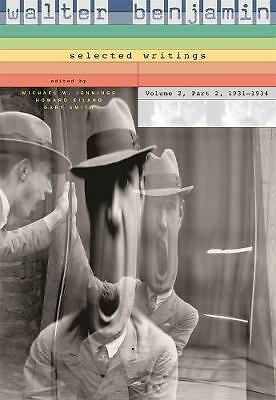 Walter Benjamin: Selected Writings: 2 by Walter Benjamin (Paperback, 2005)
