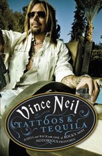 Tattoos & Tequila: To Hell and Back With One Of Rock's Most No... by Sager, Mike