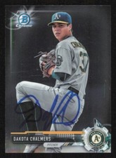 DAKOTA CHALMERS Autograph Chrome Baseball card auto OAKLAND ATHLETICS A's