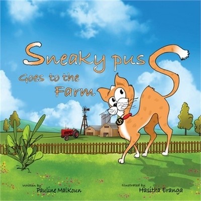 Sneaky Puss Goes to the Farm (Paperback or Softback)
