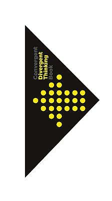 The Divergent and Convergent Thinking Notebook: Notebook for Creative...