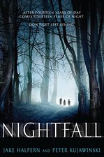 Nightfall by Halpern, Jake, Kujawinski, Peter