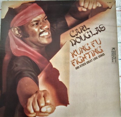 Carl Douglas Kung Fu Fighting and Other Great Love Songs 1974 LP 20th Cent T-464